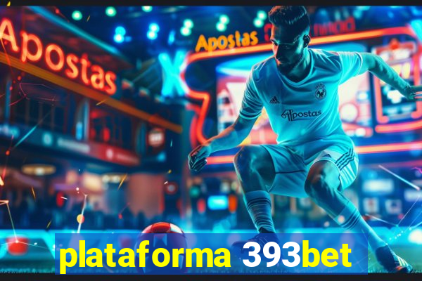 plataforma 393bet